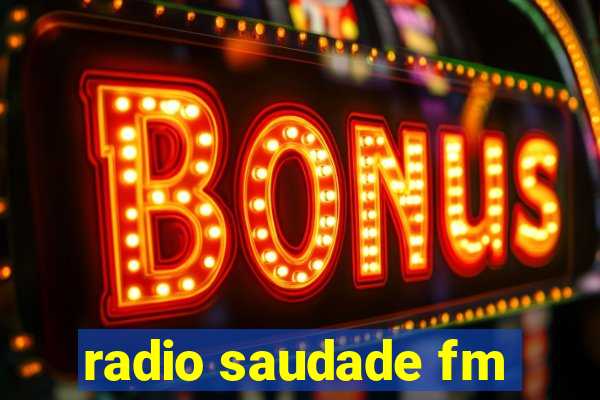 radio saudade fm